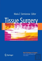 Tissue Surgery