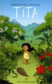 Tita Et Les Esprits De La Forêt
