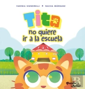 Tita No Quiere Ir A La Escuela