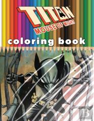 Titan Mouse Of Might Coloring Book