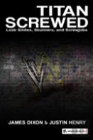 Titan Screwed: Lost Smiles, Stunners, And Screwjobs