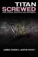Titan Screwed - Lost Smiles, Stunners And Screwjobs