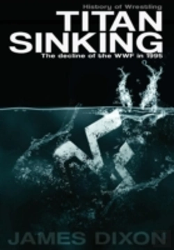 Bertrand.pt - Titan Sinking: The Decline Of The Wwf In 1995 (Hardback)