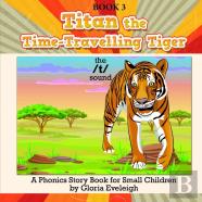 Titan The Time Travelling Tiger