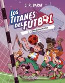 Titanes Del Futbol 3, Los: La Leyenda De Joao Pelotao