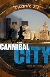 Titanic 2.1 - Cannibal City