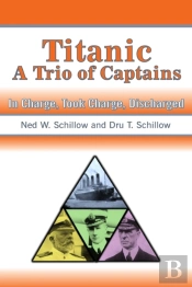 Titanic A Trio Of Captains