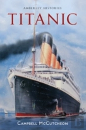 Titanic Amberley Histories