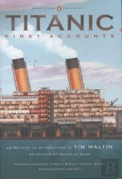 Titanic: First Accounts (Penguin Classics Deluxe Edition)