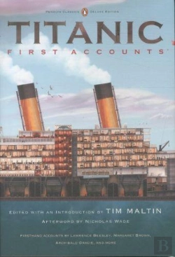 Bertrand.pt - Titanic: First Accounts (Penguin Classics Deluxe Edition)