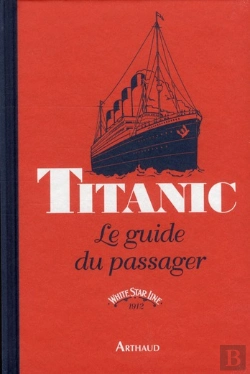 Bertrand.pt - Titanic, Le Guide Du Passager