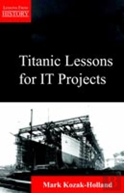 Titanic Lessons For It Projects