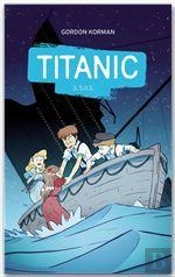 Titanic T.3 ; S.O.S.