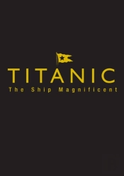 Titanic The Ship Magnificent - Slipcase