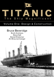 Titanic The Ship Magnificent - Volume One
