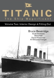 Titanic The Ship Magnificent - Volume Two