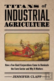 Titans Of Industrial Agriculture
