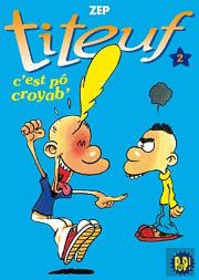 Titeuf 02 - C'Est Po Croyab' !