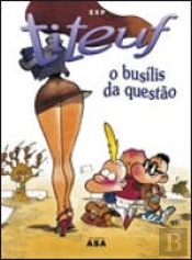 Titeuf - O Busílis da Questão