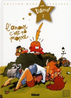 Bertrand.pt - Titeuf T.2 ; L'Amour C'Est Pô Propre