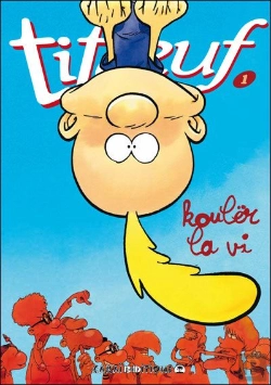 Bertrand.pt - Titeuf Tome 1 ; Koulër La Vi