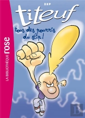Titeuf Tome 12 : Tous Des Pourris Du Slip !
