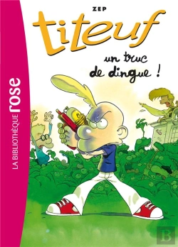 Bertrand.pt - Titeuf Tome 14 : Un Truc De Dingue !