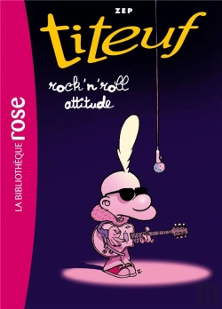 Bertrand.pt - Titeuf Tome 16 : Titeuf, Rock'N'Roll Attitude