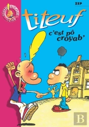 Titeuf Tome 2 : C'Est Pô Croyab'