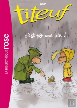 Bertrand.pt - Titeuf Tome 3 : C'Est Pô Une Vie !
