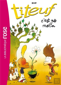 Bertrand.pt - Titeuf Tome 4 : C'Est Pô Malin