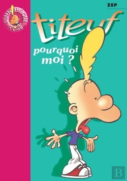 Bertrand.pt - Titeuf Tome 5 : Pourquoi Moi ?