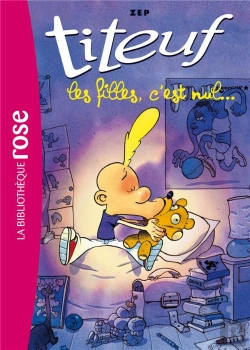 Bertrand.pt - Titeuf Tome 6 : Les Filles, C'Est Nul...