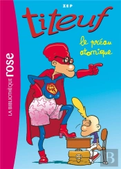 Titeuf Tome 8 : Le Préau Atomique