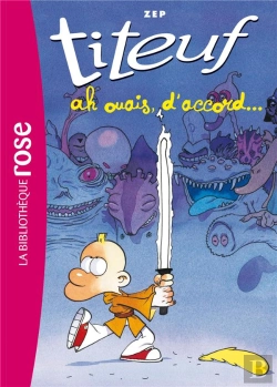 Bertrand.pt - Titeuf Tome 9 : Ah Ouais, D'Accord...