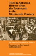 Tithe And Agrarian History From The Fourteenth To The Nineteenth Century