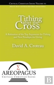 Tithing After The Cross