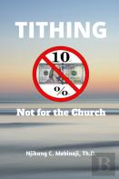 Tithing Not For The Church