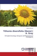 Tithonia Diversifolia (Hemsl.) A. Gray