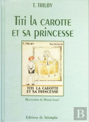 Titi La Carotte Et Sa Princesse