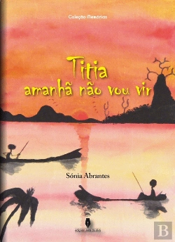 Bertrand.pt - Titia Amanhã não vou Vir