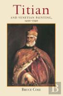 Titian And Venetian Painting, 1450-1590