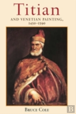 Bertrand.pt - Titian And Venetian Painting, 1450-1590