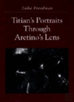 Bertrand.pt - Titian'S Portraits Through Aretino'S Lens