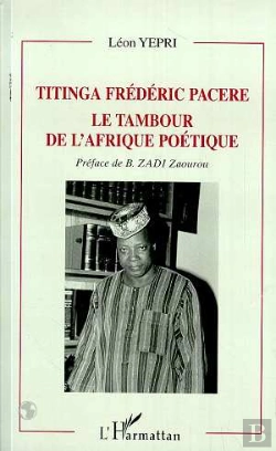 Bertrand.pt - Titinga Frederic Pacere ; Le Tambour De L'Afrique Poetique