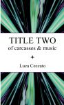 Title Two Of Carcasses & Music