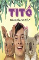 Tito Excursio A Australia