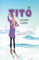 Tito Excursio A Lartic