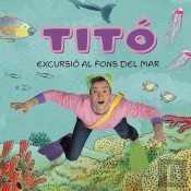 Tito Excursio Al Fons Del Mar