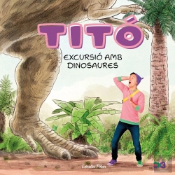 Bertrand.pt - Tito. Excursio Amb Dinosaures